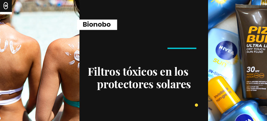 Filtros tóxicos en los protectores solares.