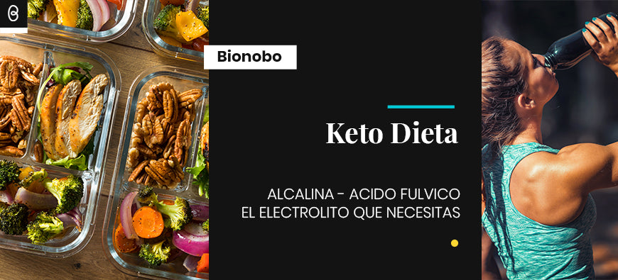Keto dieta - El suplemento de electrolitos que estabas esperando; Alcalina® Acido fúlvico.
